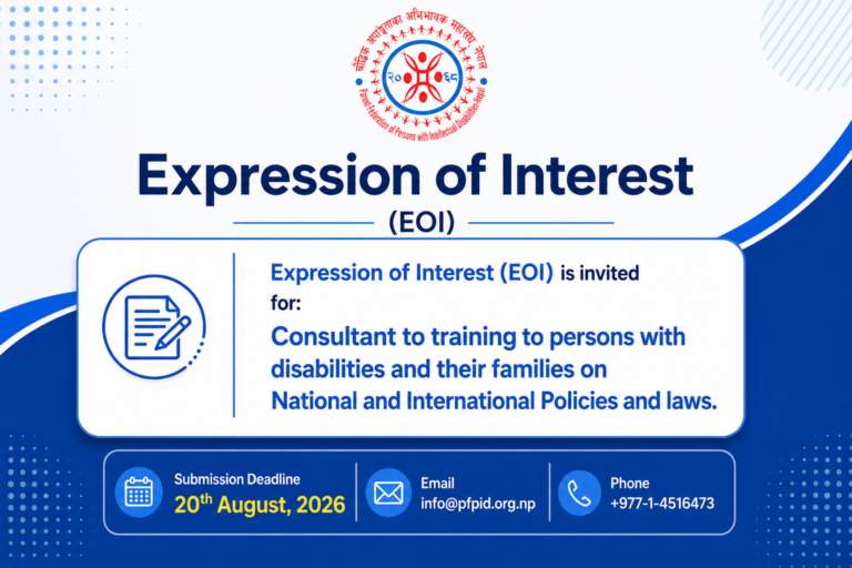 Expression of Interest (EOI) for Assignment: Consultant to training to persons with disabilities and their families on National and International Policies and laws.
